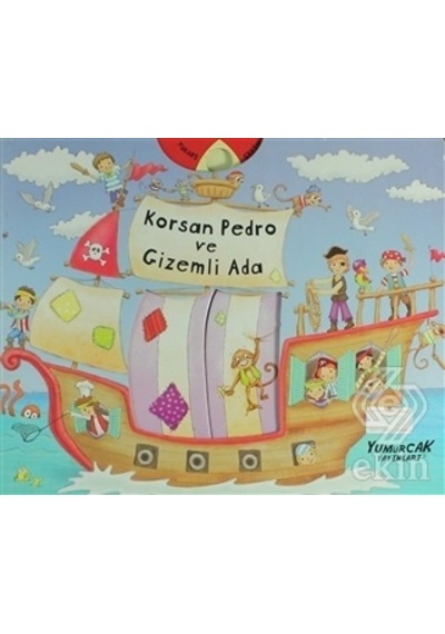 Korsan Pedro ve Gizemli Ada - Mustafa Doğru - Yumurcak Yayınları