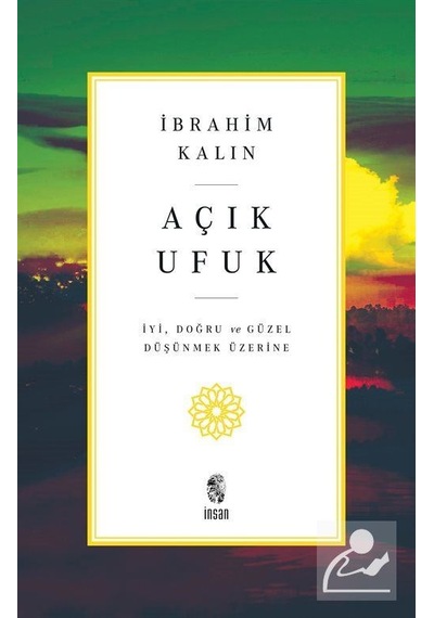 Açık Ufuk - İbrahim  Kalın