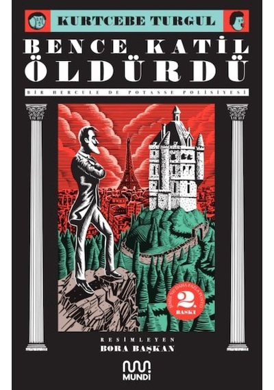 Bence Katil Öldürdü-Bir Hercule de Potasse Polisiyesi - Kurtcebe Turgul - Mundi
