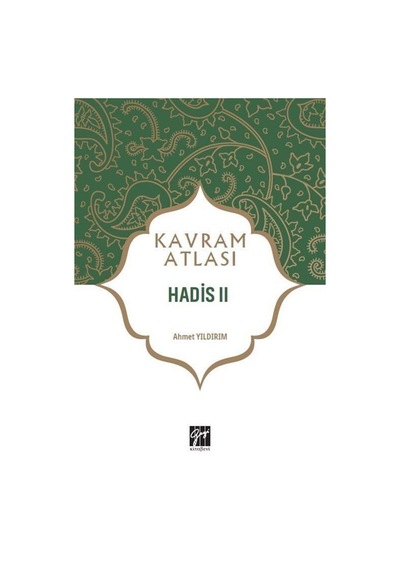 Kavram Atlası / Hadis 2 / Dr. Ahmet Yıldırım