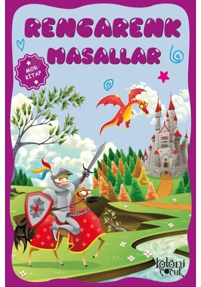 Çocuklar İçin Hayal Ve Odak Geliştirici Rengarenk Masallar Mor Kitap
