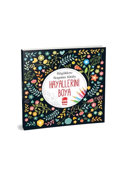 Hayallerini Boya - Büyüklere Boyama Kitabı - Glob-644217