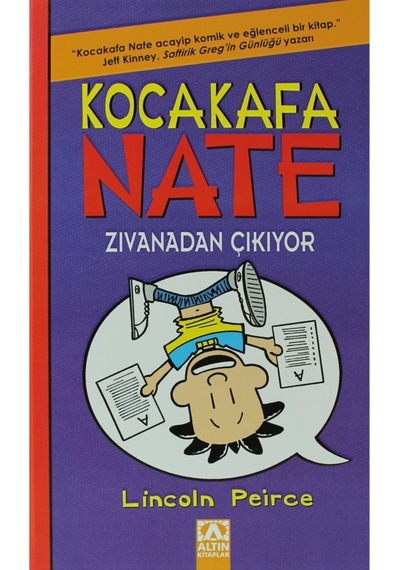 Kocakafa Nate - Zıvanadan Çıkıyor / Lincoln Peirce / Altın Kitaplar / 9789752129566