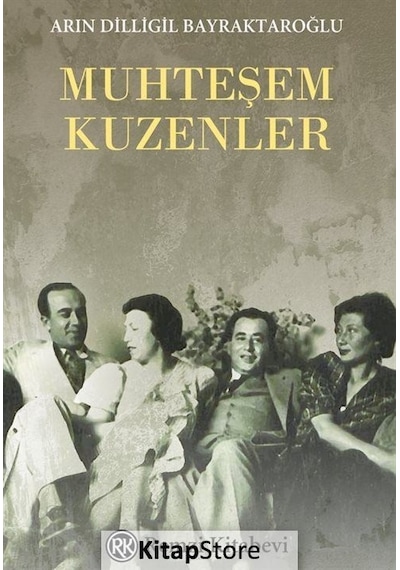 Muhteşem Kuzenler - Arın Dilligil Bayraktaroğlu - Remzi Kitabevi