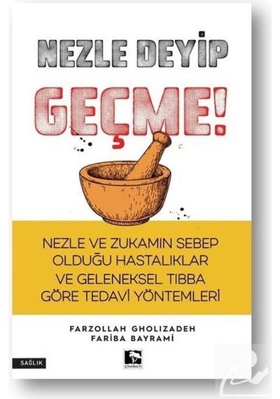Nezle Deyip Geçme / Farzollah Gholizadeh