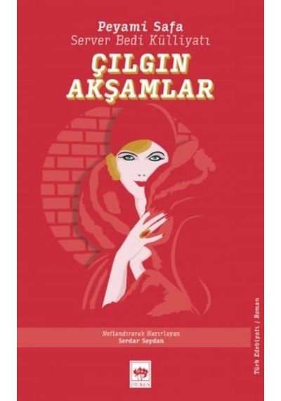 Çılgın Akşamlar - Peyami Safa - Ötüken Neşriyat