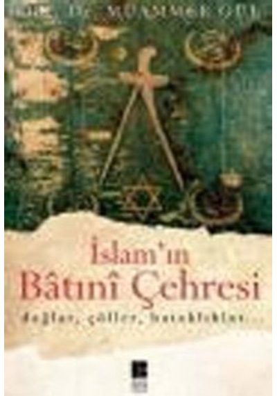 İslam'ın Batını Çehresi - Doç. Dr. Muammer Gül - Bilge Kültür Sanat