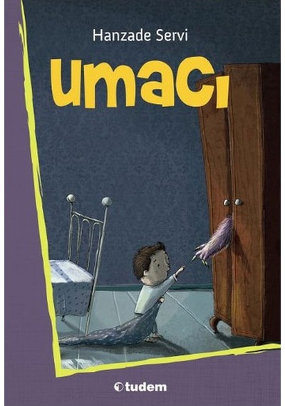 Umacı Hanzade Servi Tudem Yay