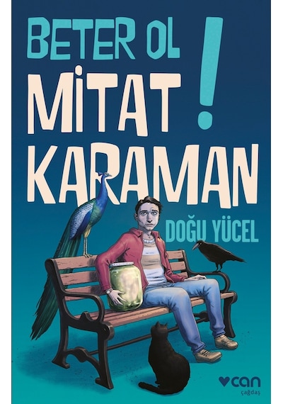 Beter Ol Mitat Karaman! - Doğu Yücel - Can Yayınları