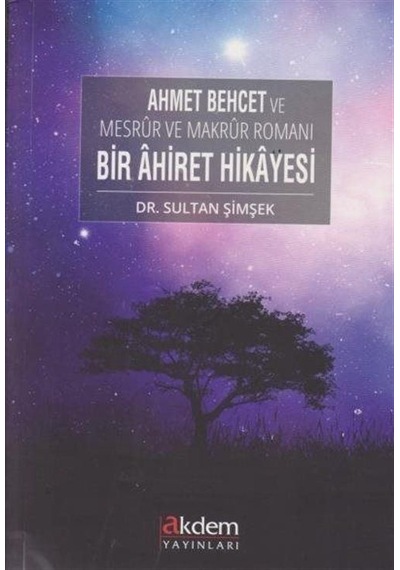 Bir Ahiret Hikayesi / Dr. Sultan Şimşek