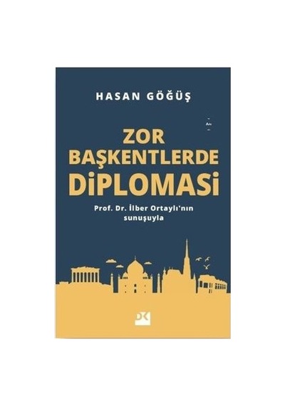 Hasan'ın Zor Başkentlerde Diplomasi, Siyasi Bir İnceleme