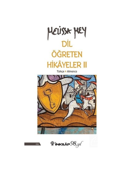 Dil Öğreten Hikayeler 2 Türkçe - Almanca / Melissa Mey