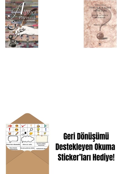 Altıncı Parmak + Sorularla Toplam Kalite Yönetimi Ve Kalite Güvence Sistemleri + Okuma Sticker'ları Altıncı Parmak + Sorularla Toplam Kalite Yönetimi Ve Kalite Güvence Sistemleri + Okuma Sticker'ları