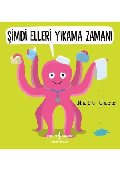Şimdi Elleri Yıkama Zamanı - Matt Carr - İş Bankası Kültür Yayınları