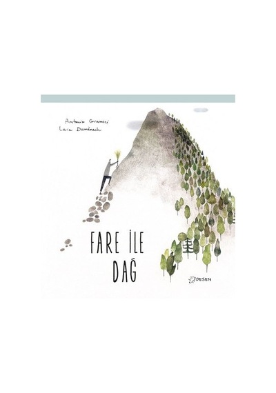Fare ile Dağ - Antonio Gramsci - Desen Yayınları