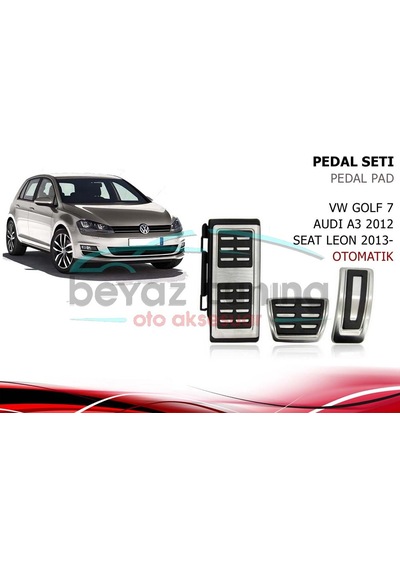 Volkswagen Golf 7-A3-Leon Pedal Seti Manuel-Otomatik Ayak Dayamal