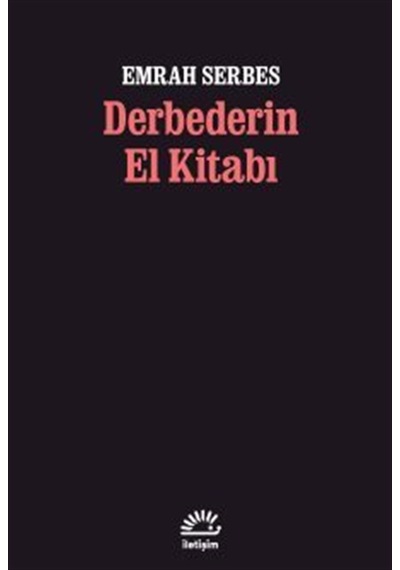 Derbederin El Kitabı / Emrah Serbes