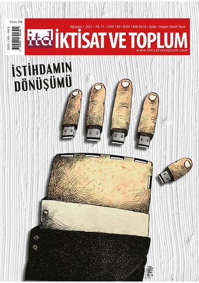 İktisat Ve Toplum Dergisi 130. Sayı