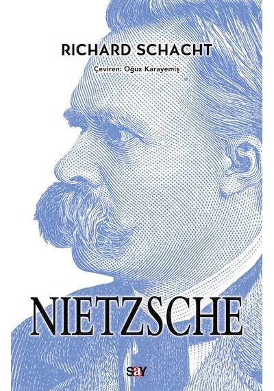 Nietzsche - Richard Schacht - Say Yayınları