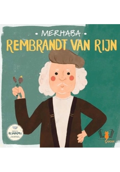 Merhaba Rembrandt Van Rijn Sanatçıyla İlk Buluşma
