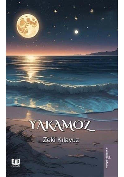 Yakamoz / Zeki Kılavuz