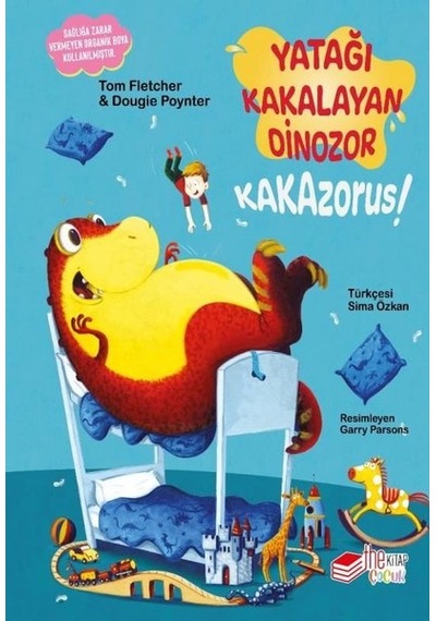 Yatağı Kakalayan Dinozor - Kakazorus! - Dougie Poynter - The Çocuk