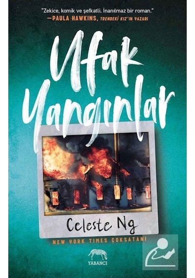 Ufak Yangınlar - Celeste Ng - Yabancı