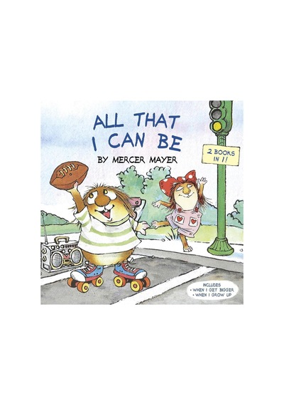 Little Critter: All That I Can Be 2 Books İn 1