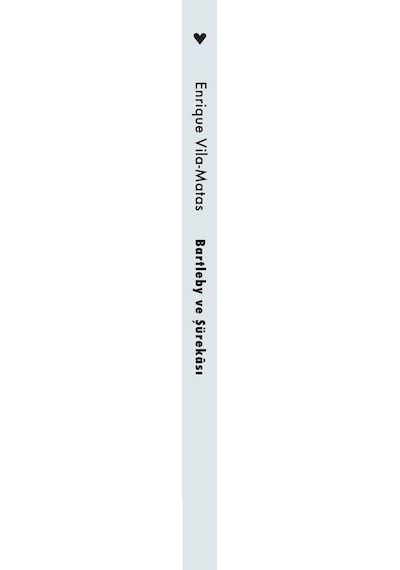 Bartleby ve Şürekası - Enrique Vila-Matas - Can Yayınları