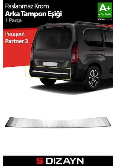 S-dizayn Peugeot Partner 3 Krom Arka Tampon Eşiği 2019 Üzeri A+ Kalite