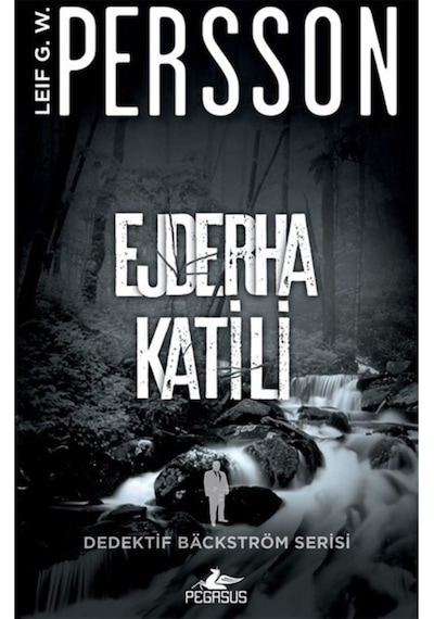 Ejderha Katili-Dedektif Backstrom Serisi 2 - Leif G. W. Persson - Pegasus