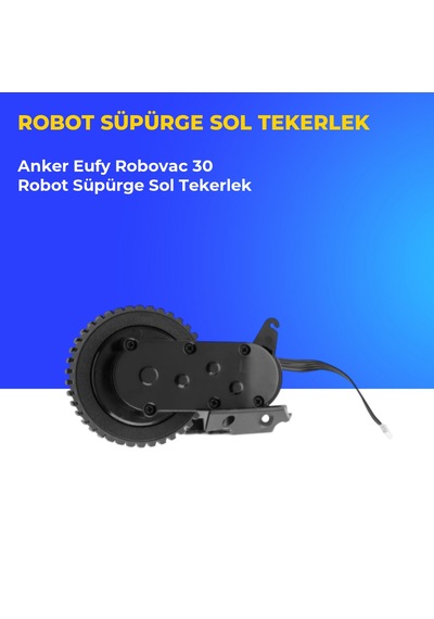 Anker Eufy Robovac 30 Robot Süpürge Sol Tekerlek