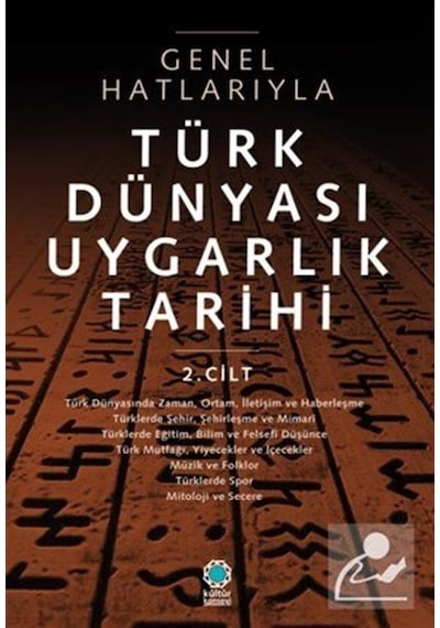 Genel Hatlarıyla Türk Dünyası Uygarlık Tarihi 2.Cilt- Boğaziçi Yayınları