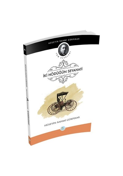 İki Hödüğün Seyahati
