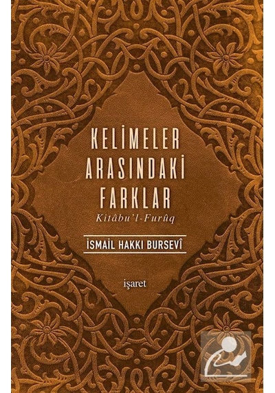 Kelimeler Arasındaki Farklar / İsmail Hakkı Bursevi 9789753502320