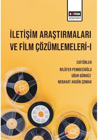İletişim Araştırmaları Ve Film Çözümlemeleri 1 / Kolektif