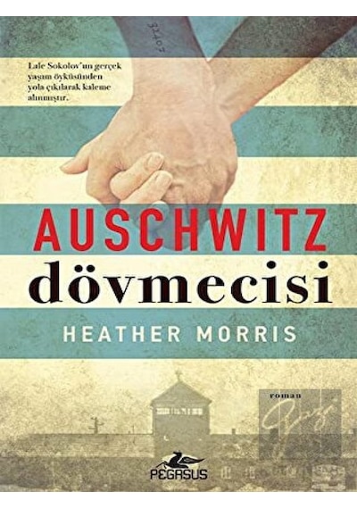 Auschwitz Dövmecisi Pegasus Yayınları - Pegasus Yayınları