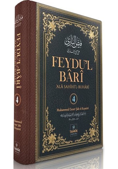 Feydu'l Barî 'ala Sahîhi'l Buharî 4. Cilt / Muhammed Enver Ş...