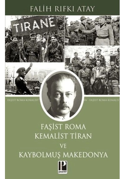Tcx Faşist Roma Kemalist Tiran Ve Kaybolmuş Makedonya