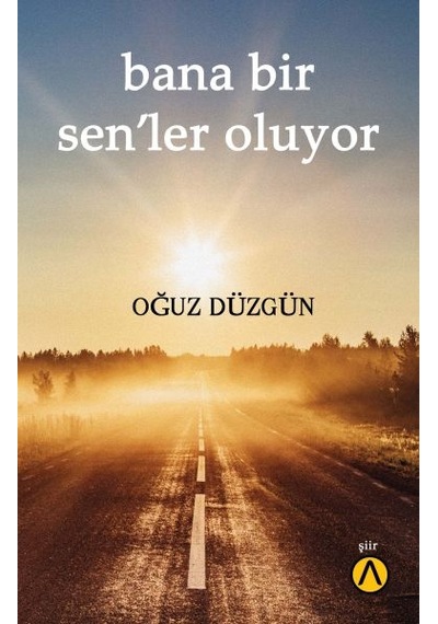 Bana Bir Sen'ler Oluyor