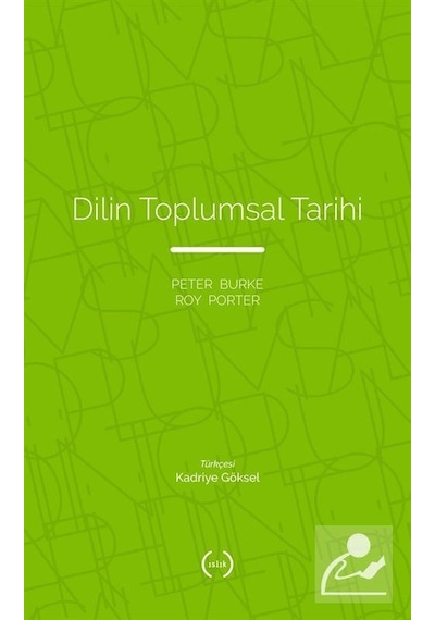 Dilin Toplumsal Tarihi - Peter Burke - Islık Yayınları
