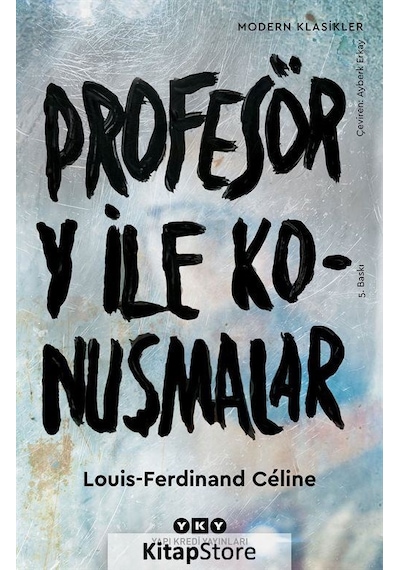 Kitapstore Profesör Y Ile Konuşmalar / Louis-Ferdinand Celine
