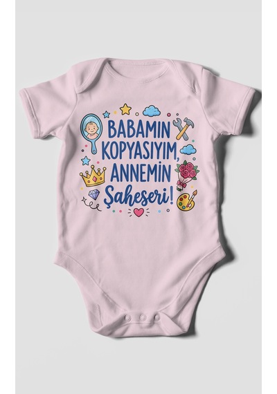 Morivokids Babamın Kopyasıyım Annemin Şaheseri Kısa Kollu Bebek Body %100 Pamuk Bebe Pembe