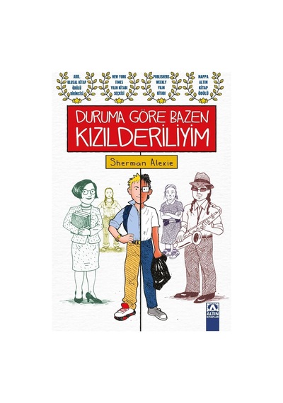 Duruma Göre Bazen Kızılderiliyim - Sherman Alexie - Altın Kitaplar