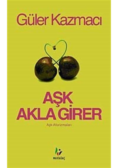 Aşk Akla Girer (Cep Boy)