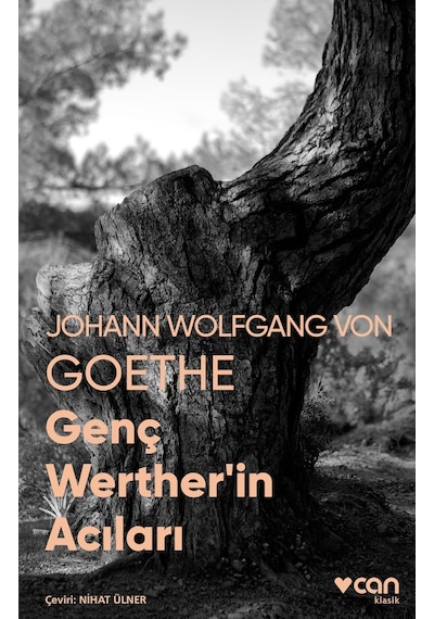 Genç Werther'In Acıları -  Johann Wolfgang Goethe  - Can Yayınları