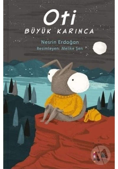 Oti Büyük Karınca - Nesrin Erdoğan - Nesin Yayınevi