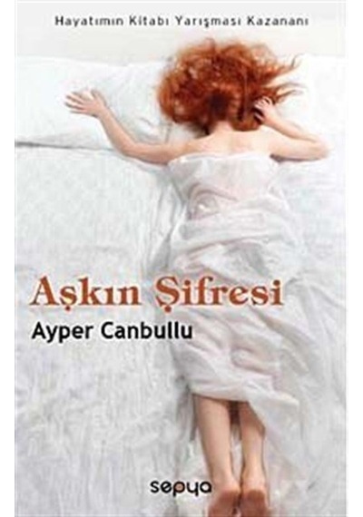 Aşkın Şifresi / Ayper Canbullu