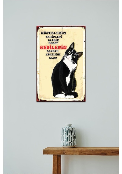 Kuşe Kağıt Duvar Posteri Kedilerin Sadece Köleleri Olur Retro Vintage Drtr0033