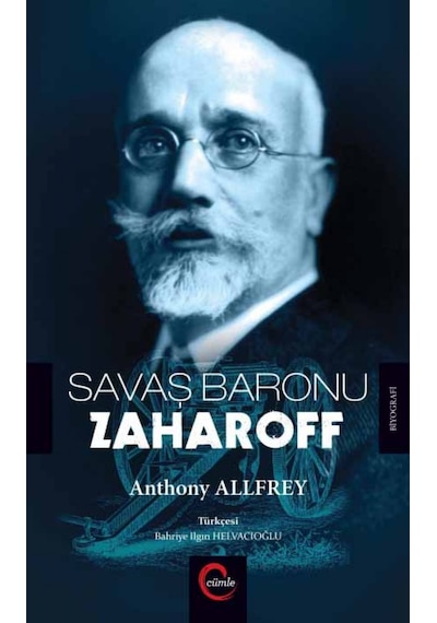 Savaş Baronu Zaharoff - Anthony Allfrey - Cümle